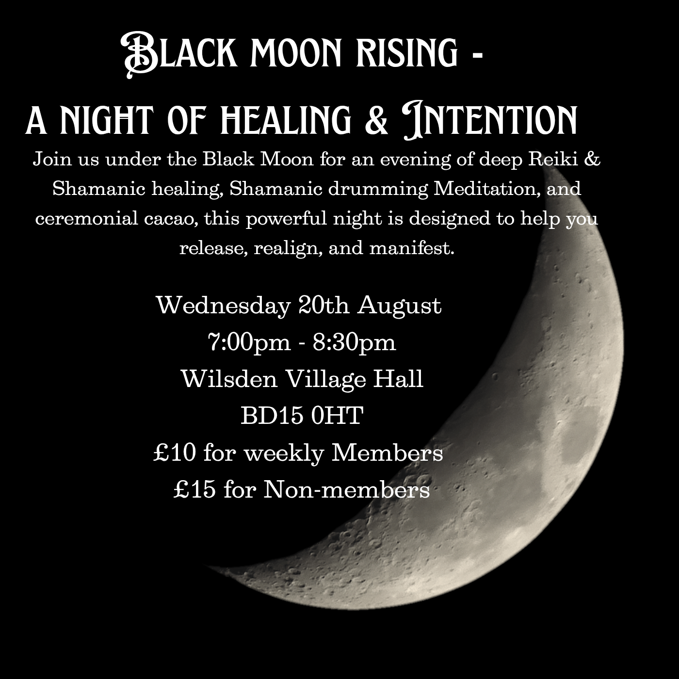 Black Moon Rising - A night of Healing & Intention